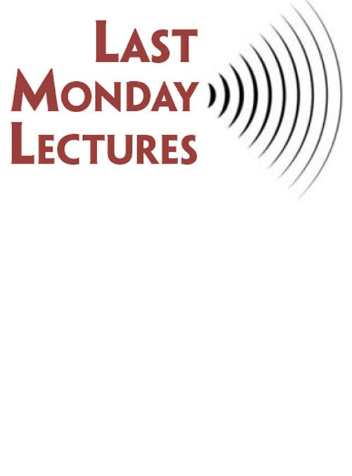 Last Monday Lectures: The Future of Medicine – Welcome to the Weird and Wondrous with Dr. Meg Jordan • Monday, April 29 • 4:30 PM Fireside Room